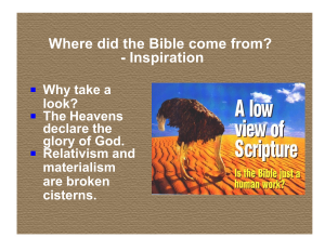 Where did the Bible come from? - Inspiration. A slide from the Bible seminar held in Bloomington October 2013